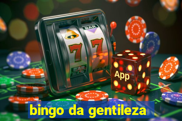 bingo da gentileza